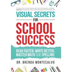 (英文圖書) Visual Secrets for School Success: Read Faster Write Better Master Math and S... 精裝版, Author Academy Elite, 英文