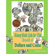(英文圖書)Money Math Quiz for Kids Book 6 Dollars and Cents 平裝版, Createspace Independent Pub..., 英文