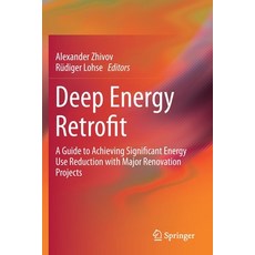 (英文圖書) Deep Energy Retrofit: A Guide to Achieving Significant Energy Use Reduction with Major Renova... 平裝版, Springer, 英文
