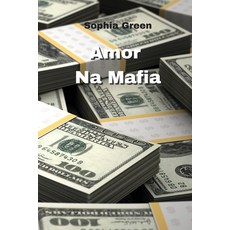 (英文圖書) Amor Na Mafia 平裝版, Sophia Green, 英文