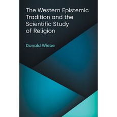 (英文圖書) The Western Epistemic Tradition and the Scientific Study of Religion 平裝版, Equinox Publishing (UK), 英文