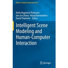 (英文圖書) Intelligent Scene Modeling and Human-Computer Interaction 精裝版, Springer, 英文