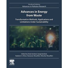 (英文圖書) Advances in Energy from Waste: Transformation Methods Applications and Limitations Under Sus... 平裝版, Woodhead Publishing, 英文