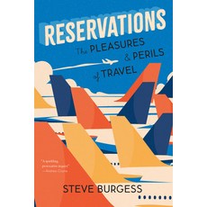 (英文圖書) Reservations: The Pleasures and Perils of Travel 平裝版, Douglas & McIntyre, 英文