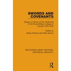 (英文圖書) Swords and Covenants: Essays in Honour of the Centennial of the Royal Military College of Can... 精裝版, Routledge, 英文