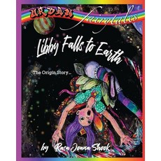 (英文圖書)Urban Fairytales: The Origin Story: Libby Falls to Earth 平裝版, Createspace Independent Pub..., 英文