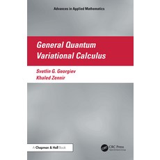 (英文圖書) General Quantum Variational Calculus 平裝版, CRC Press, 英文