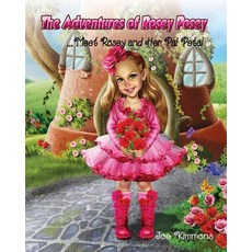(英文圖書)The Adventures of Rosey Posey: Meet Rosey and Her Pal Petal 平裝版, Joe Kimmons, 英文