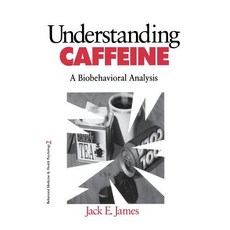 Understanding Caffeine: A Biobehavioral Analysis 精裝版, Sage Publications, Inc, 英文