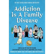 (英文圖書) Addiction Is A Family Disease: For Those Seeking Understanding and Recovery 平裝版, Art Dielhenn Productions Inc, 英文