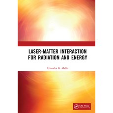 Laser-Matter Interaction for Radiation and Energy 精裝版, CRC Press, 英文