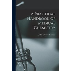 (英文圖書) A Practical Handbook of Medical Chemistry 平裝版, Legare Street Press, 英文