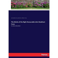 (英文圖書) The Works of the Right Honourable John Hookham Frere: in verse and prose 平裝版, Hansebooks, 英文