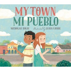 (英文圖書)My Town/Mi Pueblo (Bilingual English-Spanish Edition) 精裝版, Nancy Paulsen Books, 英文