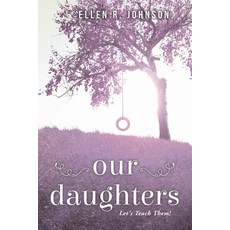 (英文圖書)Our Daughters: Let's Teach Them! 平裝版, Createspace Independent Pub..., 英文