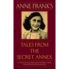 (英文圖書) Anne Frank's Tales from the Secret Annex: A Collection of Her Short Stories Fables and Less... Mass Market Paperbound, Bantam, 英文, 大眾市場平裝版