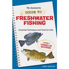 (英文圖書) My Awesome Guide to Freshwater Fishing: Essential Techniques and Tools for Kids - Includes a ... 平裝版, Rockridge Press, 英文