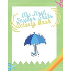 (英文圖書)My First Scissor Skills Activity Book: Cutting Practice Activity Book for Toddlers 平裝版, Independently Published, 英文
