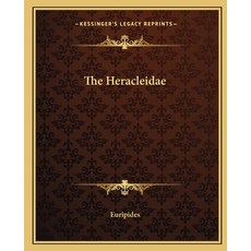 (英文圖書) The Heracleidae 平裝版, Kessinger Publishing, 英文