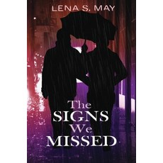 (英文圖書) The Signs We Missed 平裝版, Cinnabar Moth Publishing LLC, 英文