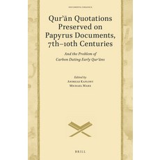 (英文圖書) Qurʾān Quotations Preserved on Papyrus Documents 7th-10th Centuries: And the Probl... 精裝版, Brill, 英文