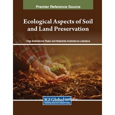 (英文圖書) Ecological Aspects of Soil and Land Preservation 平裝版, IGI Global, 英文