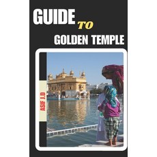 (英文圖書) Guide to Golden Temple: Exploring the Sacred Heart of Sikhism 平裝版, Independently Published, 英文