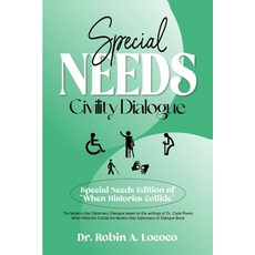 (英文圖書) Special Needs Civility Dialogue: The Modern-Day Diplomacy Dialogue Based on the Writings of D... 平裝版, Ypn Publishing and Media LL..., 英文