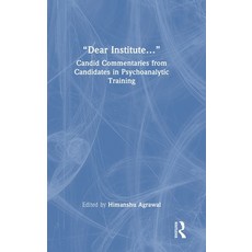 (英文圖書) "Dear Institute...": Candid commentaries from candidates in psychoanalytic trai... 精裝版, Routledge, 英文