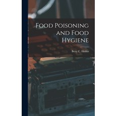 (英文圖書) Food Poisoning and Food Hygiene 精裝版, Hassell Street Press, 英文