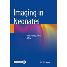 (英文圖書) Imaging in Neonates 平裝版, Springer, 英文