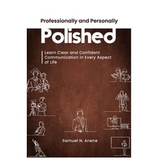(英文圖書) Professionally and Personally Polished: Learn Clear and Confident Communication... 平裝版, Kadview, 英文
