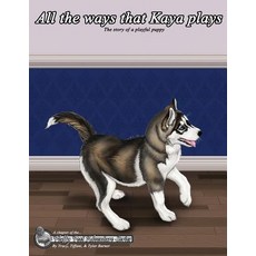 (英文圖書)All The Ways That Kaya Plays 平裝版, Createspace Independent Pub..., 英文