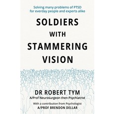 (英文圖書) Soldiers With Stammering Vision: Solving Many Problems of PTSD For Everyday Peo... 平裝版, Replete Press, 英文