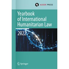 (英文圖書) Yearbook of International Humanitarian Law Volume 25 (2022): International Humanitarian Law ... 精裝版, T.M.C. Asser Press, 英文