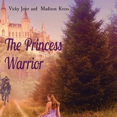 (英文圖書)The Princess Warrior 平裝版, Power of One Voice, LLC, 英文