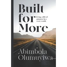 (英文圖書) Built for More: Living a life of purpose in a crazy world. 平裝版, Harmony Enterprises, 英文