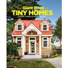 The Giant Book of Tiny Homes: Living Large in Small Spaces 精裝版, Centennial Books, 英文