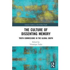 The Culture of Dissenting Memory: Truth Commissions in the Global South 精裝版, Routledge Chapman & Hall, 英文