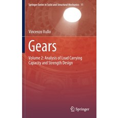 (英文圖書) Gears: Volume 2: Analysis of Load Carrying Capacity and Strength Design 精裝版, Springer, 英文