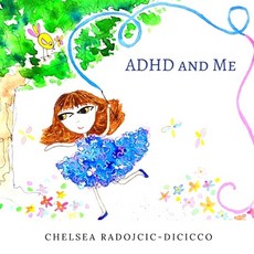 (英文圖書) ADHD and Me 平裝版, Chelsea Radojcic, 英文