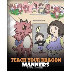 (英文圖書)Teach Your Dragon Manners: Train Your Dragon To Be Respectful. A Cute Children S... 平裝版, Dg Books Publishing, 英文