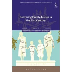 Delivering Family Justice in the 21st Century 精裝版, Bloomsbury Publishing PLC, 英文