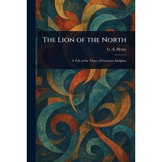 (英文圖書)The Lion of the North 平裝版, Anson Street Press, 英文