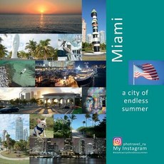 (英文圖書) Miami: A City of Endless Summer: A Photo Travel Experience 平裝版, Photravel, 英文