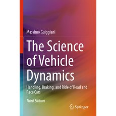 (英文圖書) The Science of Vehicle Dynamics: Handling Braking and Ride of Road and Race Cars 平裝版, Springer, 英文