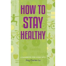 (英文圖書) How to Stay Healthy 平裝版, Urlink Print & Media, LLC, 英文