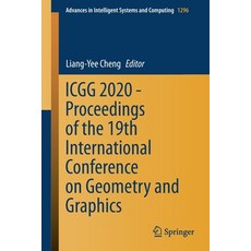 (英文圖書) Icgg 2020 - Proceedings of the 19th International Conference on Geometry and Graphics 平裝版, Springer, 英文