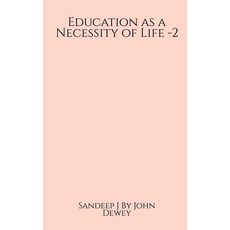 (英文圖書)Education as a Necessity of Life -2 平裝版, Notion Press, 英文