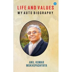 (英文圖書) Life and Values: M y a u t o b i o g r a p h y: M y a u t o b i o g r a p h y 平裝版, Bluerose Publishers Pvt. Ltd., 英文